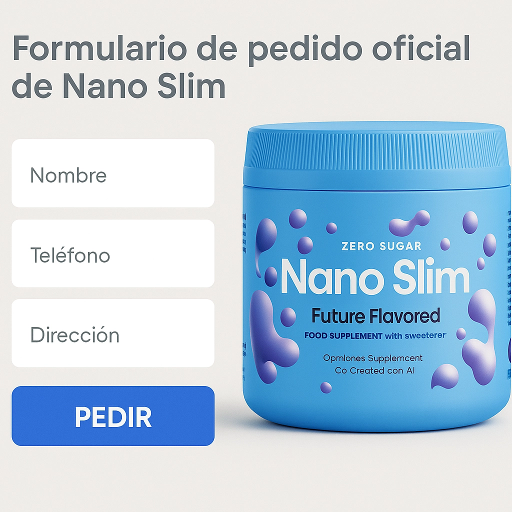 Formulario de pedido oficial de Nano Slim